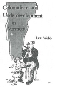 History Feature: How is Vermont like a ‘Third World’ country?